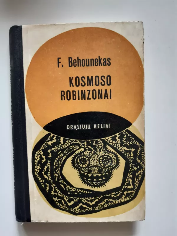Kosmoso robinzonai - F. Behounekas, knyga 2