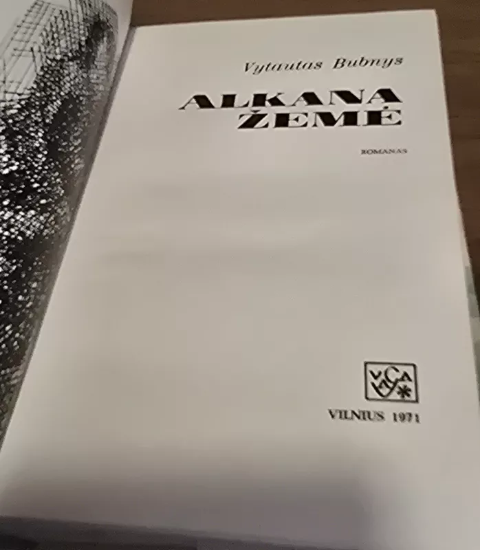 Alkana žemė - Vytautas Bubnys, knyga 3