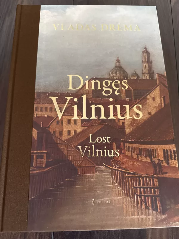 Dingęs Vilnius - Vladas Drėma, knyga 2