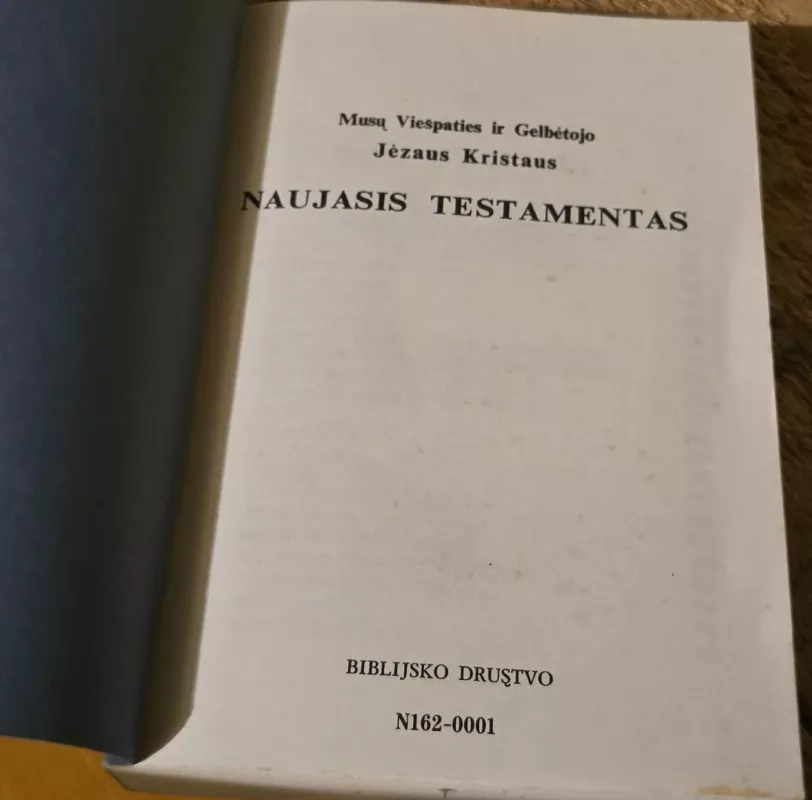 Mūsų viešpaties ir gelbėtojo Jėzaus Kristaus Naujasis testamentas - xxx, knyga 3