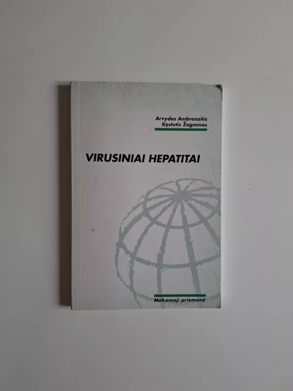 Virusiniai hepatitai - Arvydas Ambrozaitis, knyga 2