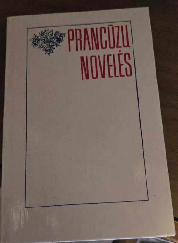 Prancūzų novelės - Laima Rapšytė, knyga 2