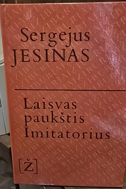 Laisvas paukštis. Imitatorius - Sergejus Jesinas, knyga 2