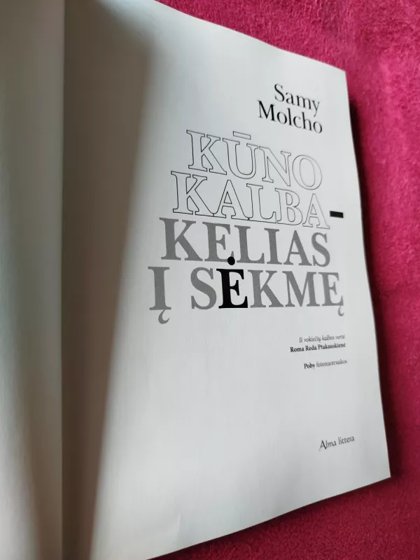 Kūno kalba - kelias į sėkmę - Samy Molcho, knyga 3