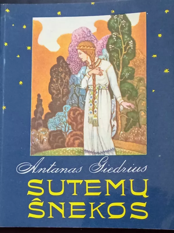 Sutemų šnekos. Pasakos - Antanas Giedrius, knyga 2