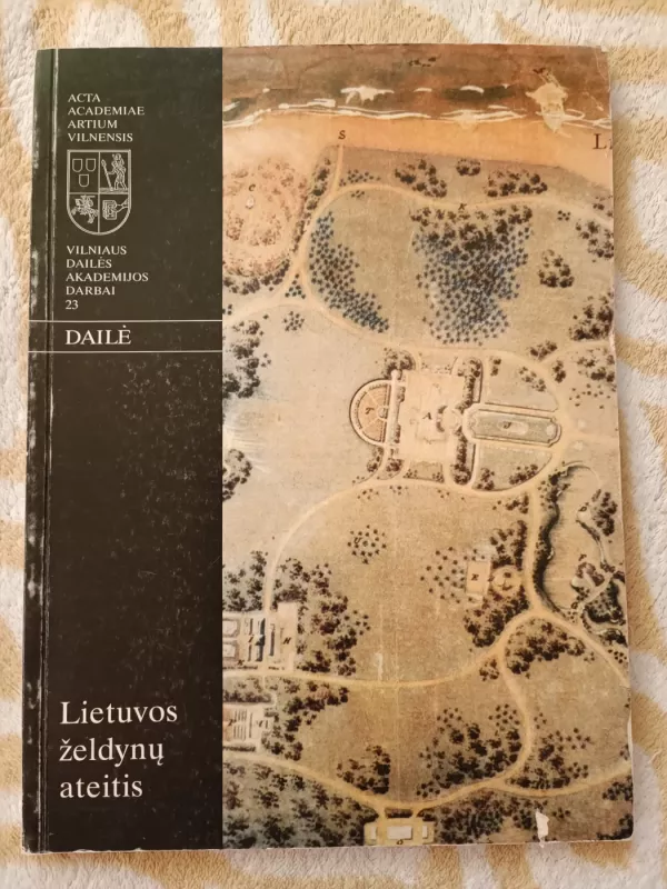 Lietuvos želdynų ateitis - Regimantas Pilkauskas, knyga 2