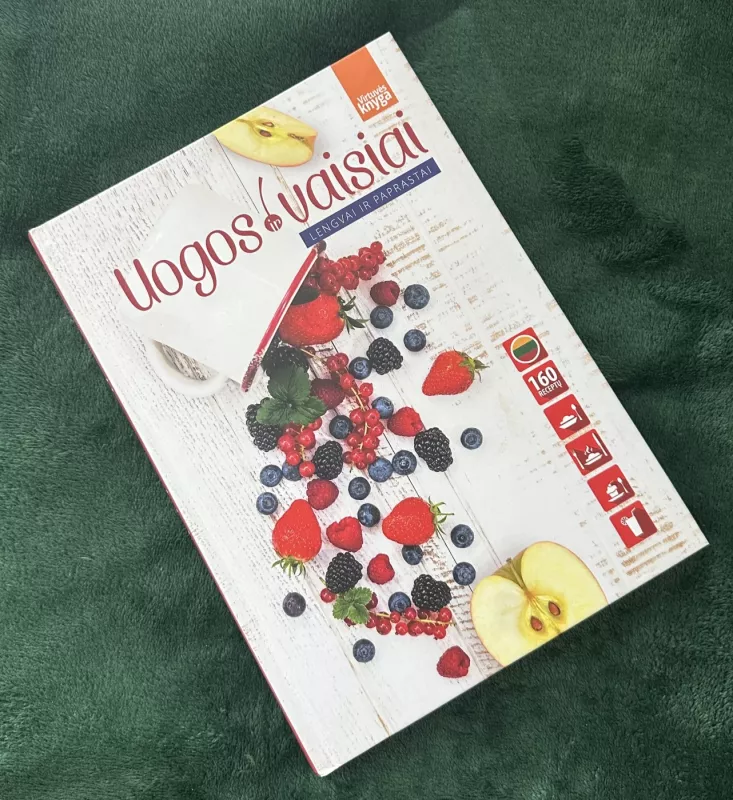 Uogos ir vaisiai - Daiva Dmuchovska, knyga 2