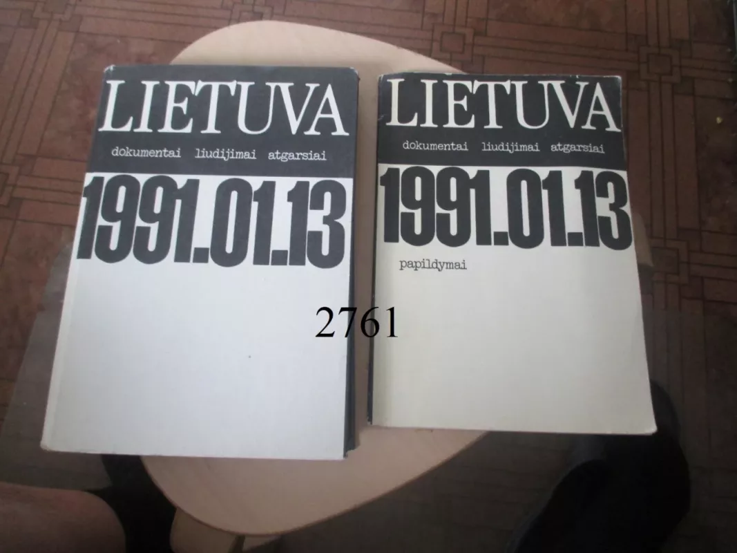 Lietuva 1991.01.13: dokumentai liudijimai ir atgarsiai - Autorių Kolektyvas, knyga 2