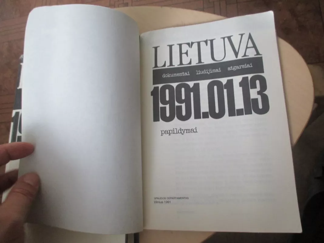 Lietuva 1991.01.13: dokumentai liudijimai ir atgarsiai - Autorių Kolektyvas, knyga 6