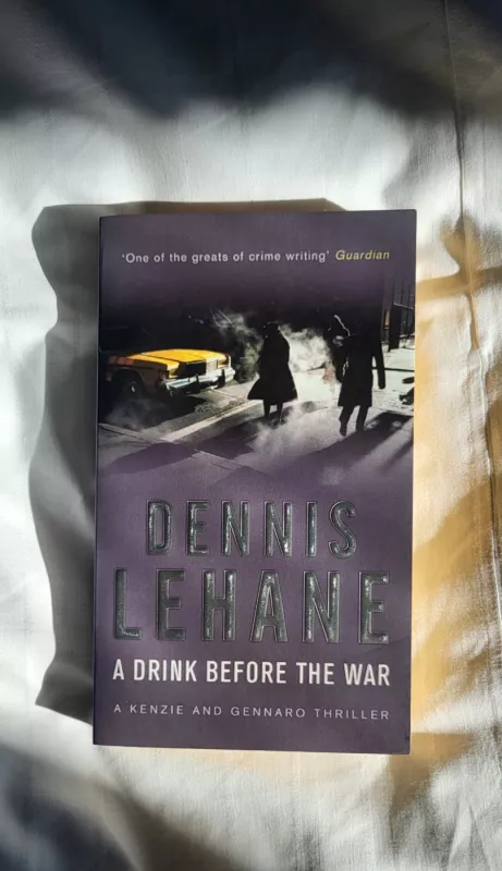 A drink before the war - Dennis Lehane, knyga 2