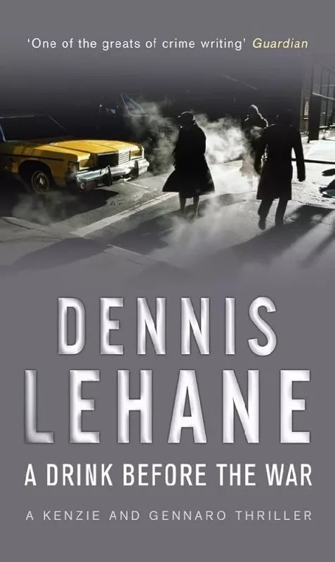 A drink before the war - Dennis Lehane, knyga 3