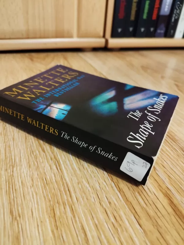 The Shape of Snakes - Minette Walters, knyga 5