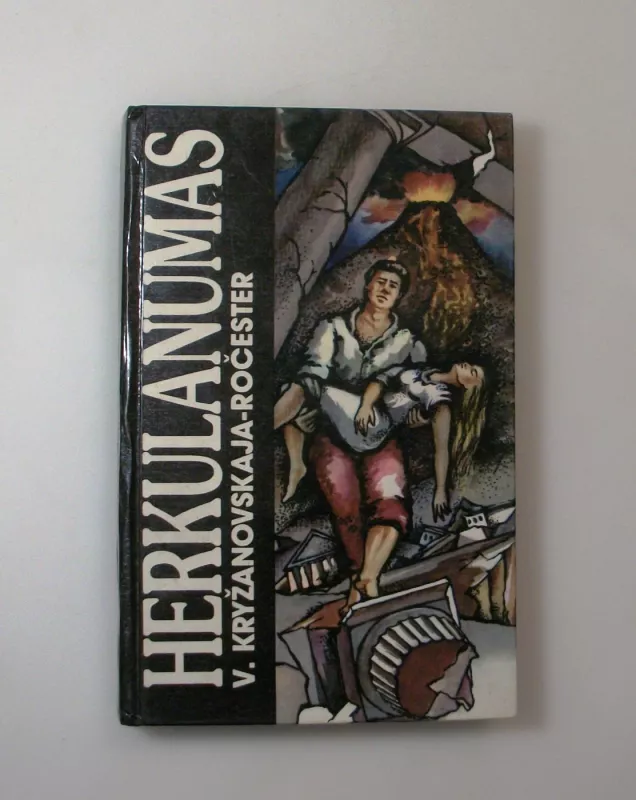 Herkulanumas - Vera Kryžanovskaja-Ročester, knyga 4