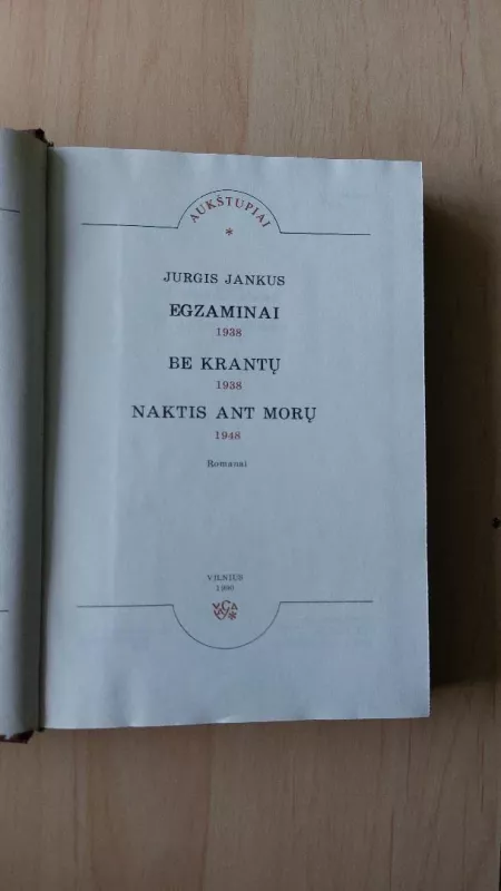 Egzaminai. Be krantų. Naktis ant morų - Jurgis Jankus, knyga 5