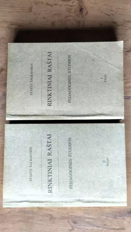 Rinktiniai raštai. Pedagoginės studijos ( I ir II t.) - Stasys Šalkauskis, knyga 3