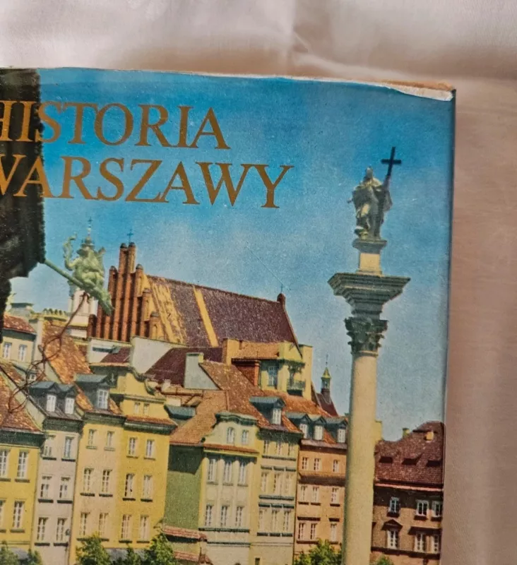 Historia Warszawy - Andrzej Zahorski, M. Drozdowski, knyga 3