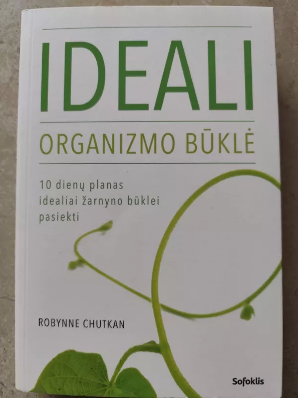 Ideali organizmo būklė - Robynne Chutkan, knyga 2