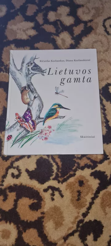 Lietuvos gamta. Skaitiniai. - R. Kazlauskas, D.  Kazlauskienė, knyga 2