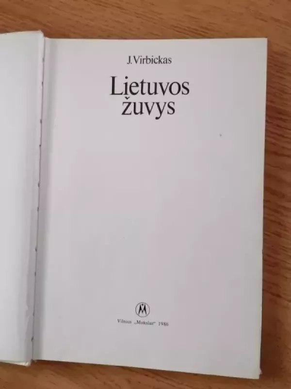 Lietuvos žuvys - Juozas Virbickas, knyga 3