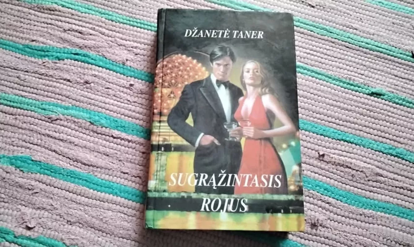 Sugrąžintasis rojus - Džanetė Taner, knyga 2