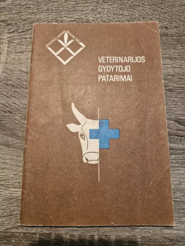 Veterinarijos gydytojo patarimai - A. Burakauskas, knyga 2