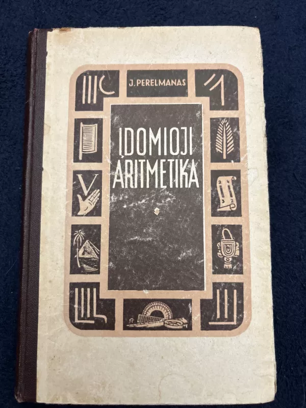 Įdomioji aritmetika - Perelmanas J., knyga 2