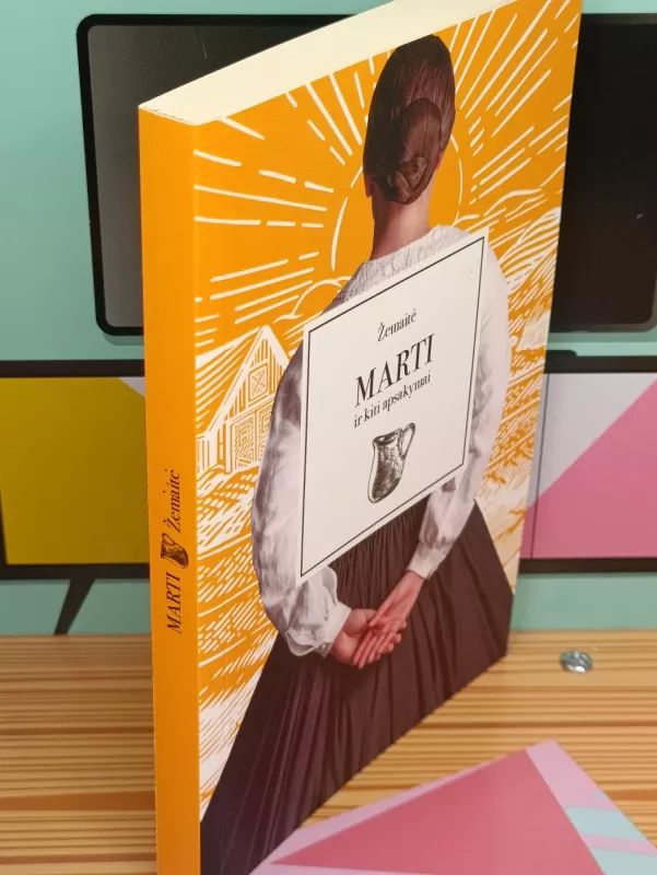 Marti - Žemaitė, knyga 3