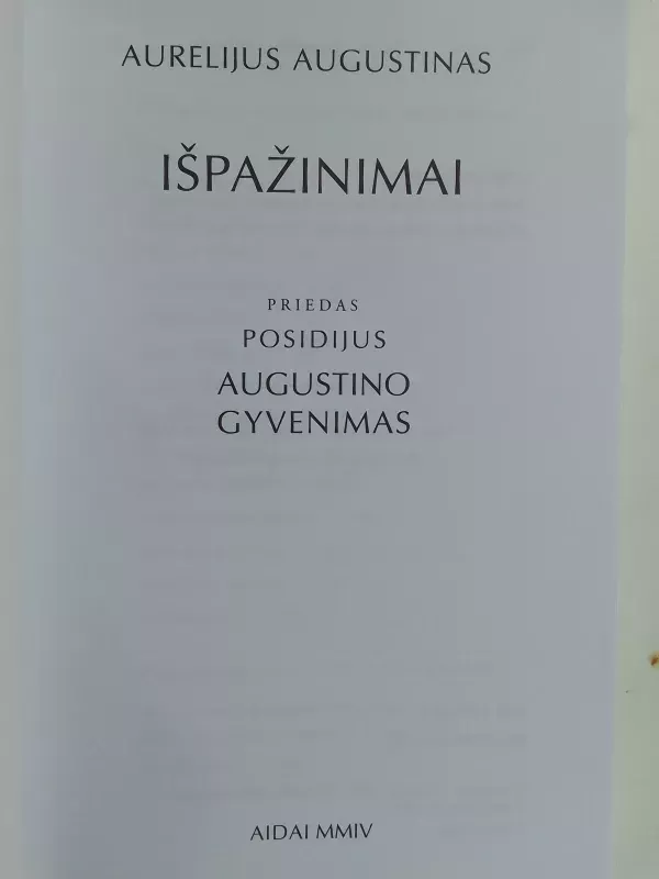 Išpažinimai. Augustino gyvenimas - Aurelijus Augustinas. Posidijus , knyga 3