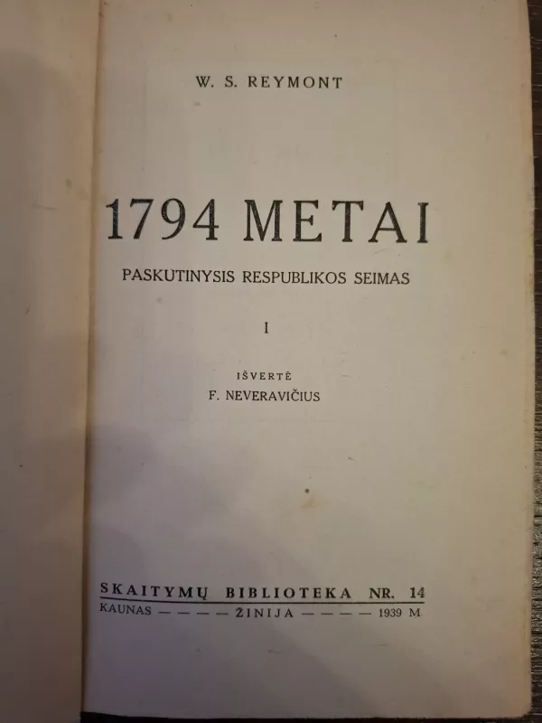 1794 metai: paskutinysis respublikos seimas (I dalis) - W. S. Reymont, knyga 2
