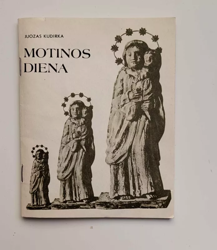 Motinos diena - Juozas Kudirka, knyga 2