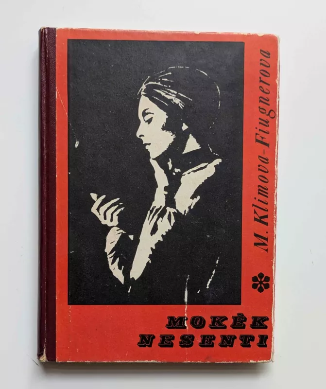 Mokėk nesenti - M. Klimova-Fiugnerova, knyga 2
