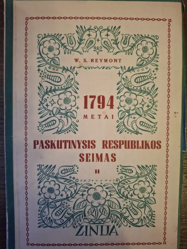 1794 metai: paskutinysis respublikos seimas (II dalis) - W. S. Reymont, knyga 3