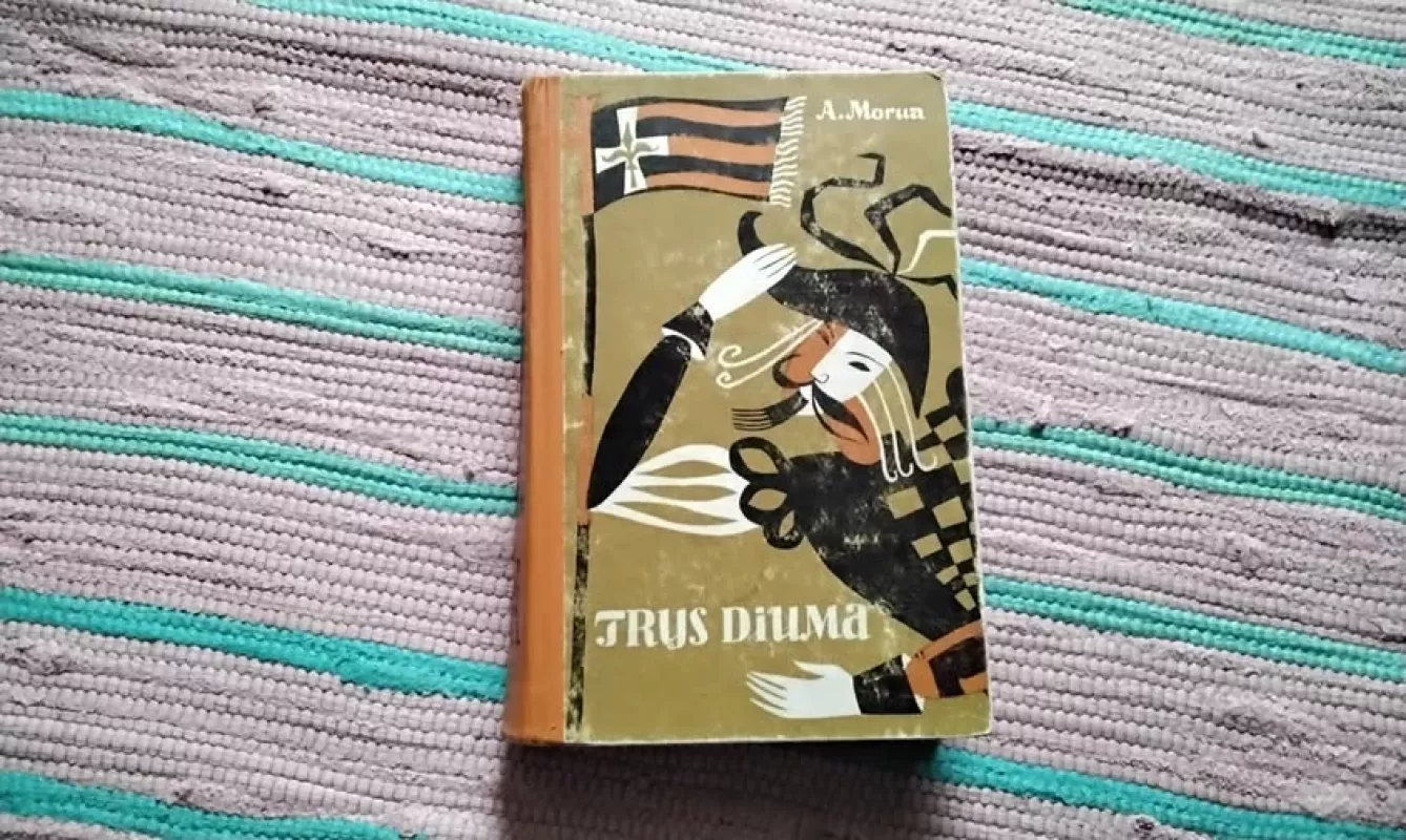 Trys Diuma - Andre Morua, knyga 2