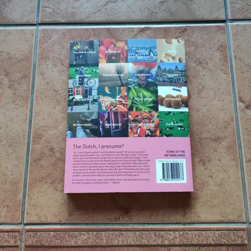 The Dutch, I Presume? Icons of the Netherlands - Martijn de Rooi, knyga 3