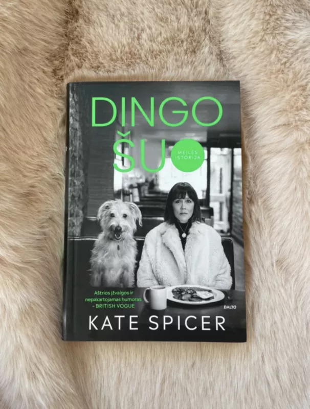 Dingo šuo - Kate Spicer, knyga 2
