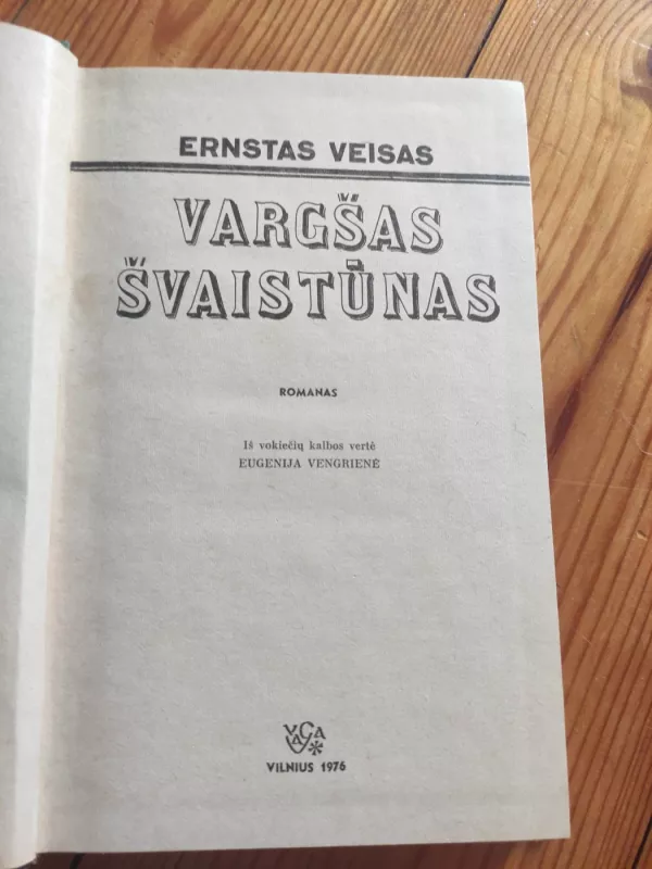 Vargšas švaistūnas - Ernstas Veisas, knyga 3