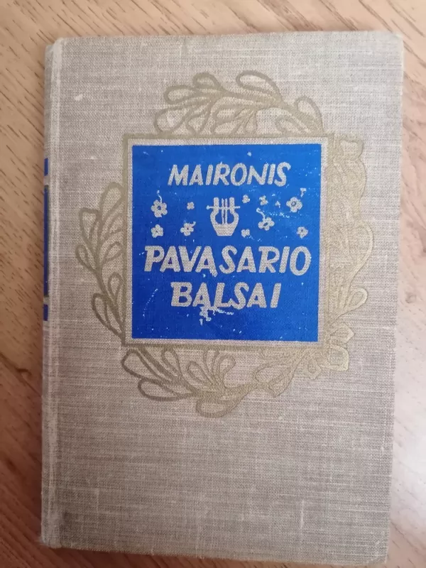 Pavasario balsai -  Maironis, knyga 2