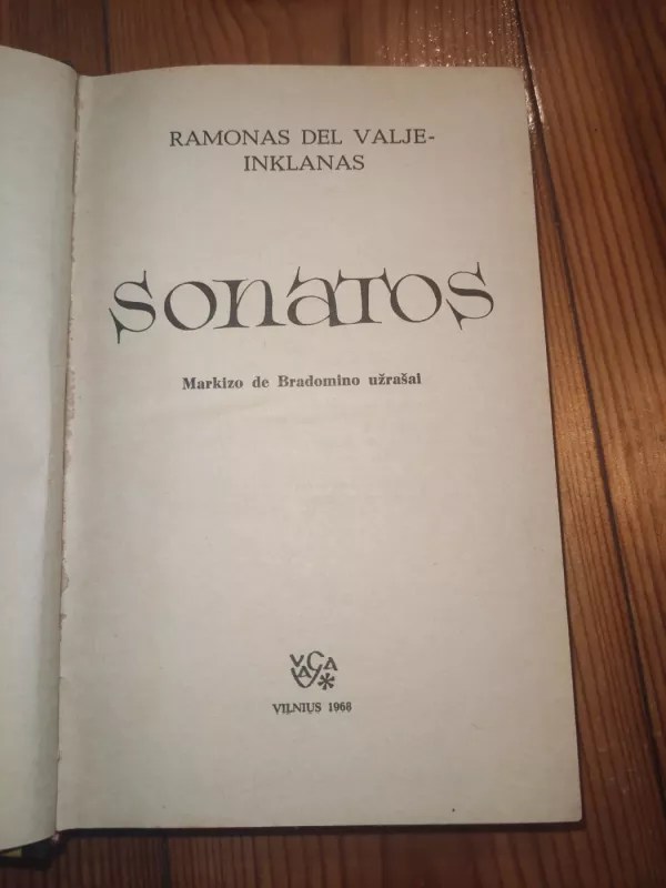 Sonatos. Markizo de Bradomino užrašai  - Ramonas Del Valje-Inklanas, knyga 4