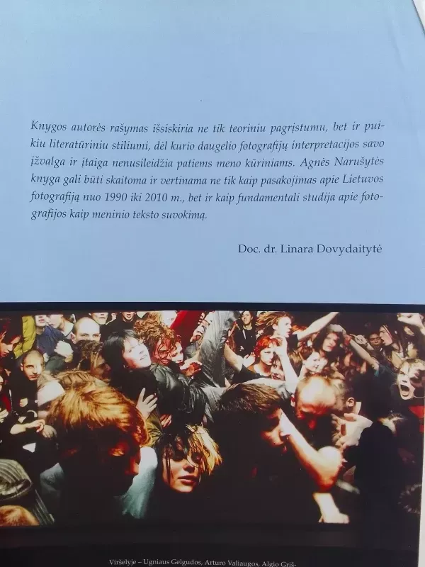 Lietuvos fotografija: 1990-2010 - Agnė Narušytė, knyga 5