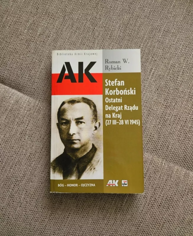 Stefan Korboński. Ostatni Delegat Rządu na Kraj - Roman W. Rybicki, knyga 2