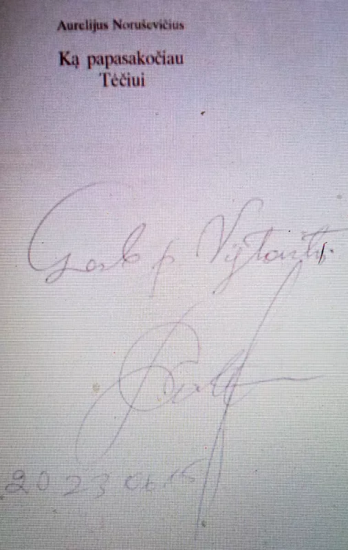 Ką papasakočiau Tėčiui - Aurelijus Noruševičius, Nerijus  Noruševičius, knyga 3