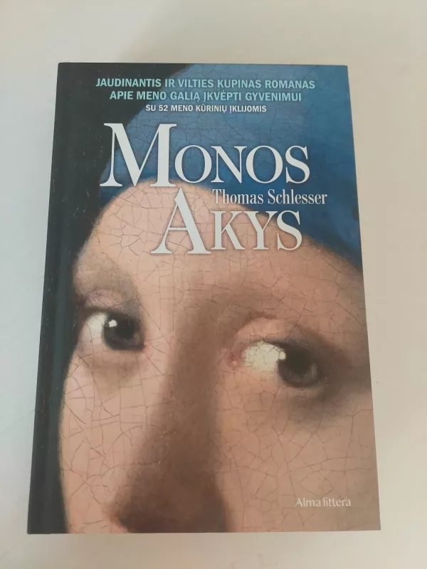 Monos Akys - Thomas Schlesser, knyga 2