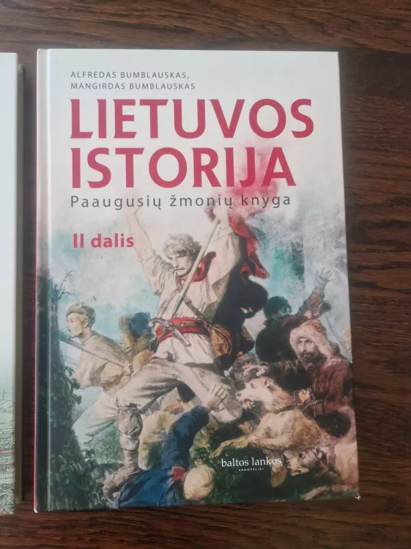 Lietuvos istorija. Paaugusių žmonių knyga.  I, II ir III dalys - Alfredas Bumblauskas, Mangirdas Bumblauskas, knyga 4