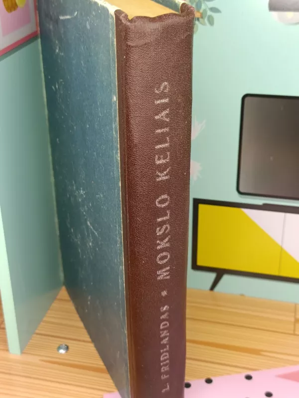 Mokslo keliais. Pasakojimai apie mediciną - Levas Fridlandas, knyga 3