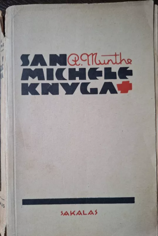 San Michele knyga - Axel Munthe, knyga 2