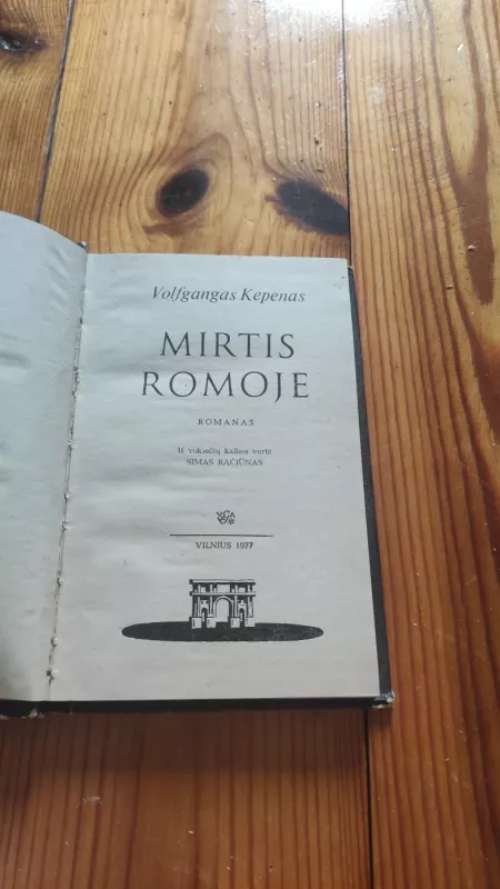 Mirtis Romoje - Volfgangas Kepenas, knyga 6
