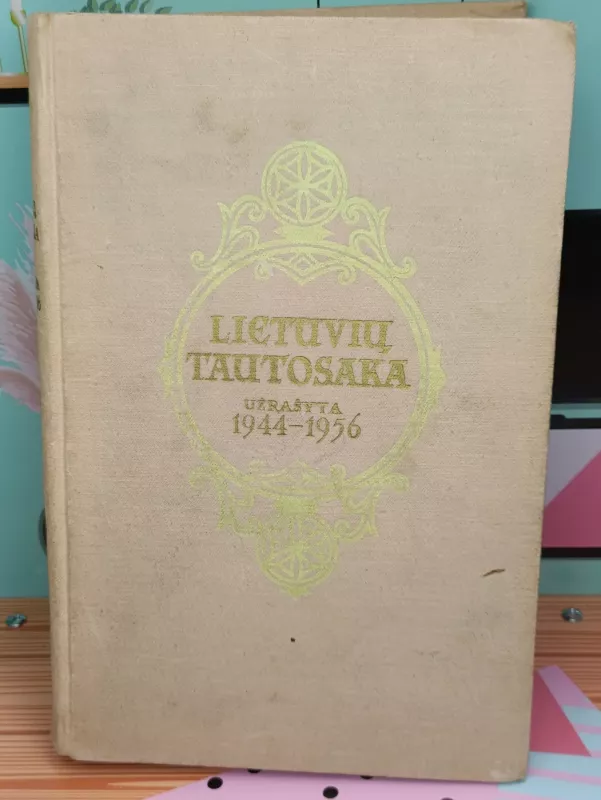Lietuvių tautosaka užrašyta 1944-1956 - K. Korsakas, knyga 2