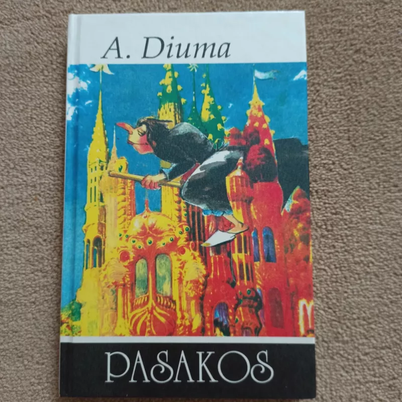 Pasakos - A.Diuma, knyga 2