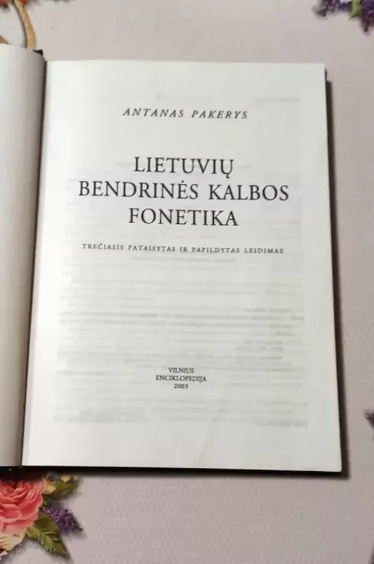 Lietuvių bendrinės kalbos fonetika - Antanas Pakerys, knyga 3