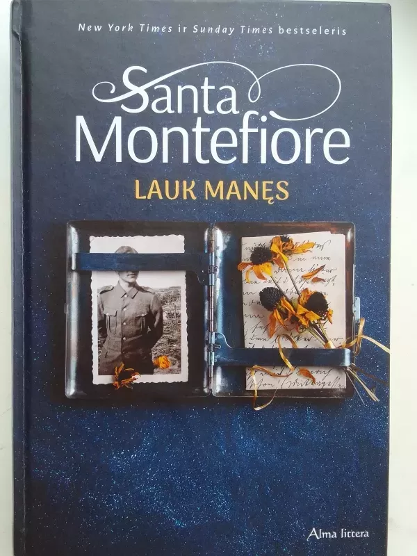 Lauk manęs - Santa Montefiore, knyga 2